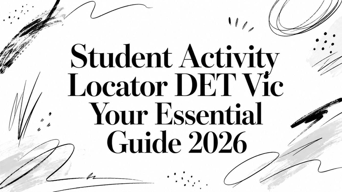 Student Activity Locator DET Vic Your Essential Guide 2026